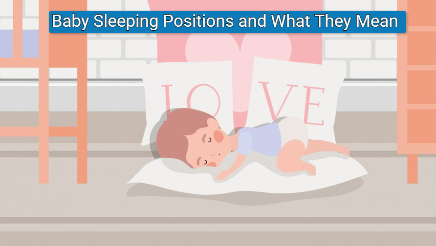 Baby Sleeping Positions and What They Mean