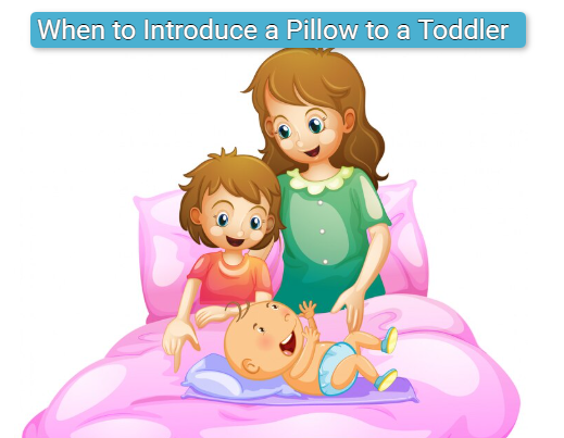 When to Introduce a Pillow to a Toddler: A Complete Guide